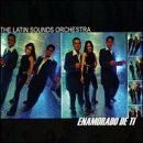 Latin Sounds Orchestra/Enamorado De Ti